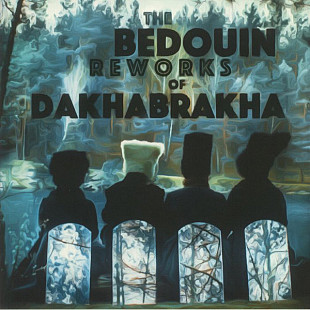 Вініл Bedouin – The Bedouin Reworks Of Dakhabrakha
