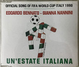 Edoardo Bennato & Gianna Nannini - “Un' Estate Italiana”, Maxi-Single