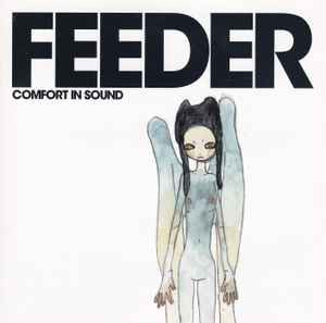 Feeder – Comfort In Sound ( USA )