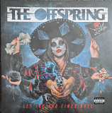 The Offspring "Let The Bad Times Roll"