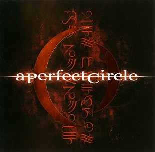 A Perfect Circle – Mer De Noms 2000