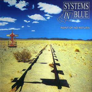 Systems In Blue (ex Blue System + Modern Talking ) = Point Of No Return ( Spectre Media – 1075065 )