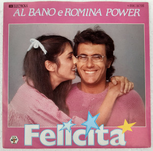 Al Bano E Romina Power - Felicita - 1982. (EP). 7. Vinyl. Пластинка. EEC