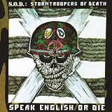 S.O.D.: Stormtroopers Of Death* – Speak English Or Die 2LP Вініл Запечатаний