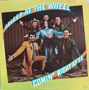 Asleep At The Wheel ‎– Comin' Right At Ya