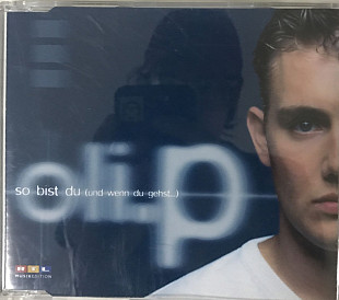 Oli.P - “So Bist Du (und wenn du gehst …)”, Maxi-Single