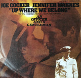 Joe Cocker, Jennifer Warnes - “Up Where We Belong”, 7’45RPM SINGLE