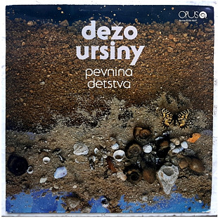 Dezo Ursiny - Pevnina Detstva - 1978. (LP). 12. Vinyl. Пластинка. Czechoslovakia.