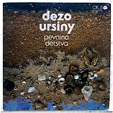 Dezo Ursiny - Pevnina Detstva - 1978. (LP). 12. Vinyl. Пластинка. Czechoslovakia.