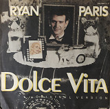 Ryan Paris - “Dolce Vita”, 7’45RPM SINGLE
