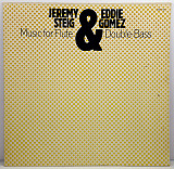 Jeremy Steig & Eddie Gomez – Music for Flute & Double-Bass LP 12" Germany