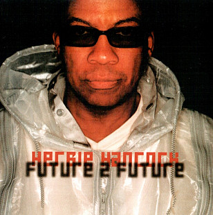 Herbie Hancock – Future 2 Future 2001