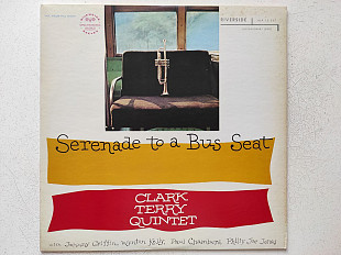 Японский винил Clark Terry Quintet-Serenade To a Bus Seat