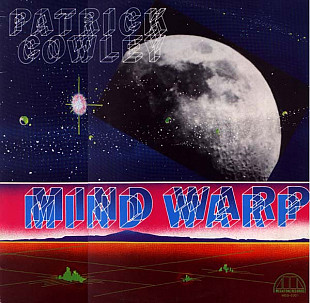 Patrick Cowley – Mind Warp