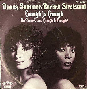 Donna Summer, Barbra Streisand - ”Enough Is Enough”, 7’45RPM SINGLE