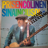 ADRIANO CELENTANO''PRISENCOLINENINAINCIUSOL'' LP