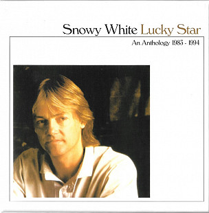 Snowy White – Lucky Star - An Anthology 1983 - 1994
