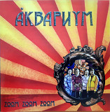 Аквариум ЕХ Борис Гребенщиков - Zoom Zoom Zoom - 2005. (CD). Диск. Ukraine. S/S.