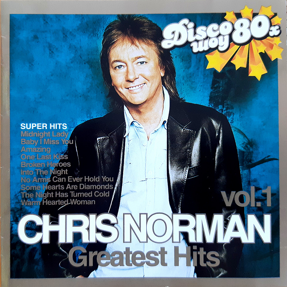 Chris Norman Ex Smokie Greatest Hits Vol 1 1982 2007 Cd Диск