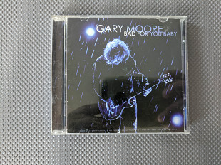 Gary Moore - Bad For You Baby (Украина, Eagle Records)
