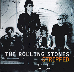 The Rolling Stones 1995 - Stripped (firm., Holland)