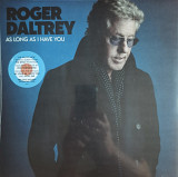 LP Roger Daltrey "As Long As I Have You" (180g), Polydor, 2018 (S/S)