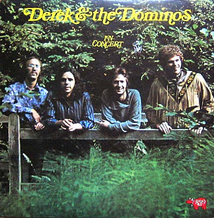 Derek & The Dominos ‎– In Concert