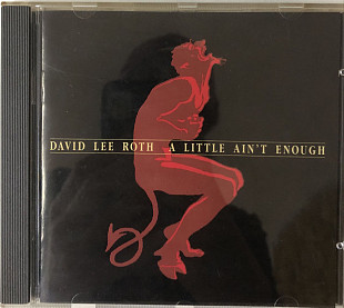 David Lee Roth - “A Little Ain’t Enough”