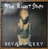 Bryan Ferry – The Right Stuff MS 12" 45 RPM, произв. Europe