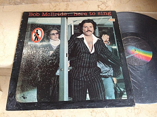 Bob McBride ( Lighthouse = Psychedelic Rock ) = Here To Sing ( Canada ) LP