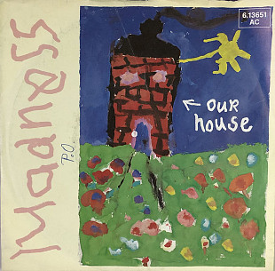 Madness - “Our House”, 7’45RPM SINGLE