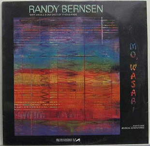 RANDY BERNSEN ( ex-Zawinul Syndicate , Blood, Sweat & Tears) Mo' Wasabi 1986 USA Zebra Rec. EX+\Запеча