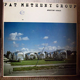 Pat Metheny Group – American Garage