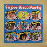 Сборник - Super Disco Party 2 (Голландия, Hansa International)