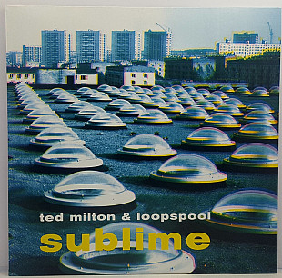Ted Milton & Loopspool – Sublime LP 12" Germany