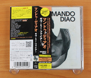 Mando Diao - Give Me Fire! (Япония, Universal Music)