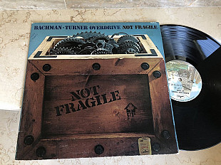Bachman-Turner Overdrive ‎– Not Fragile ( USA ) LP