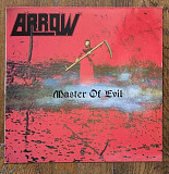 Arrow – Master Of Evil EP 12" 45 RPM, произв. Germany