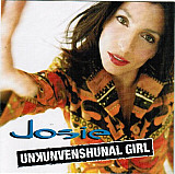 Josie – Unkunvenshunal Girl ( USA )