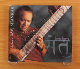 Ravi Shankar - Bridges - The Best Of Ravi Shankar (США, Private Music)