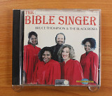 Bruce Thompson & The Black Roses - The Bible Singer (Европа, A World Of Music)