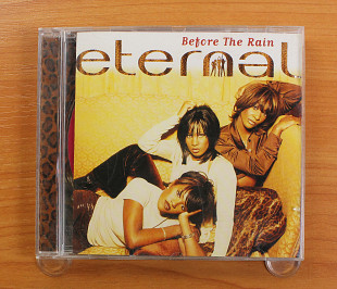 Eternal - Before The Rain (Европа, EMI United Kingdom)