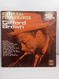 Clifford Brown – Historical Performances LP 12" (Прайс 37121)