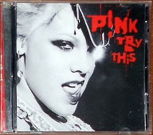 Pink – Try in this (2003)