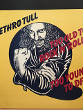Jethro Tull – Too Old To Rock 'N' Roll: Too Young To Die! Jethro Tull – Too Old To Rock N' Roll: To