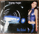 Shania Twan – Way wicked (2003)