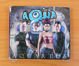 Aqua - Aquarius (Европа, Universal)