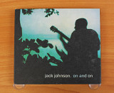 Jack Johnson - On And On (США, The Moonshine Conspiracy Records)