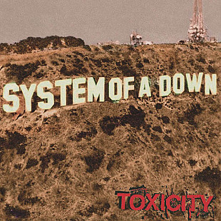 System Of A Down – Toxicity (LP)