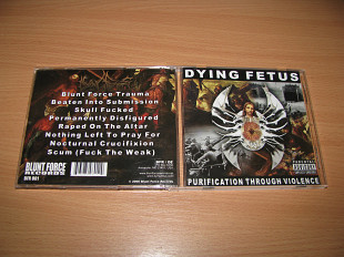 DYING FETUS - Purification Through Violence (2000 Blunt Force USA)